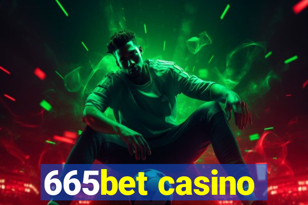 665bet casino